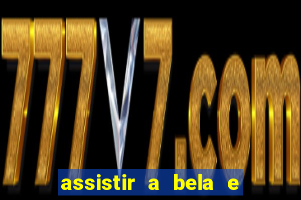 assistir a bela e a fera 1991 online dublado